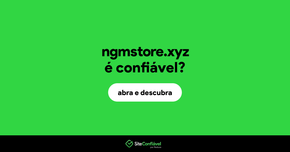 O site ngmstore.xyz é confiável?