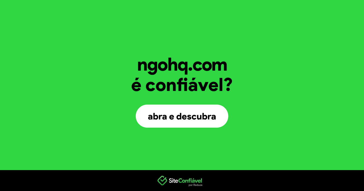 O site ngohq.com é confiável?