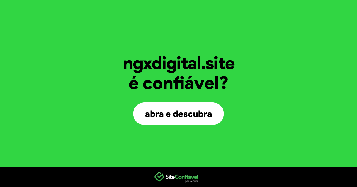 O site ngxdigital.site é confiável?