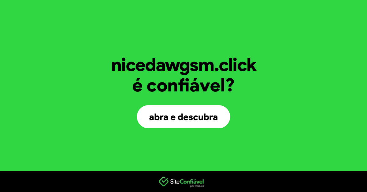 O site nicedawgsm.click é confiável?