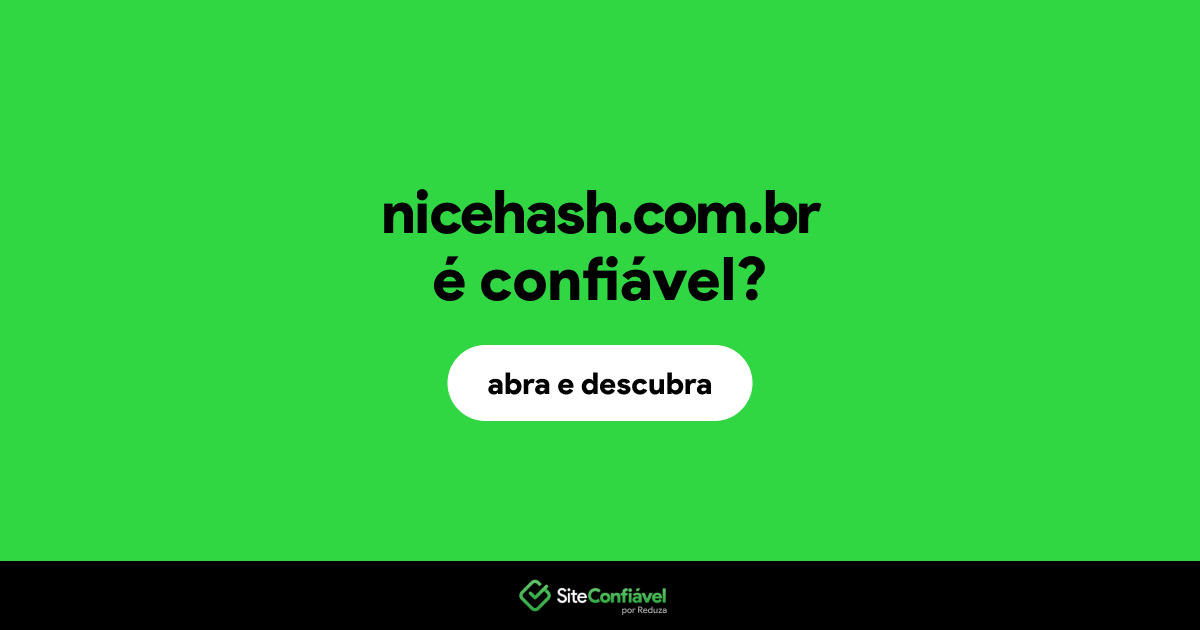 O site nicehash.com.br é confiável?