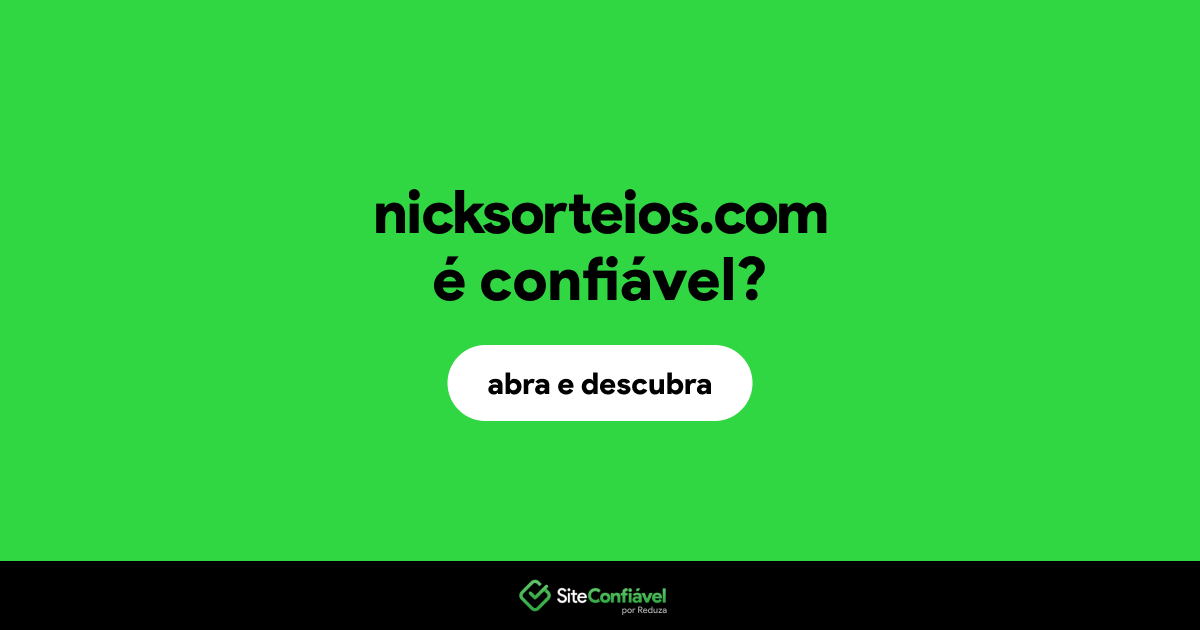 O site nicksorteios.com é confiável?