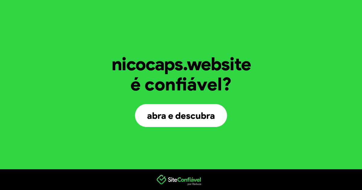 O site nicocaps.website é confiável?