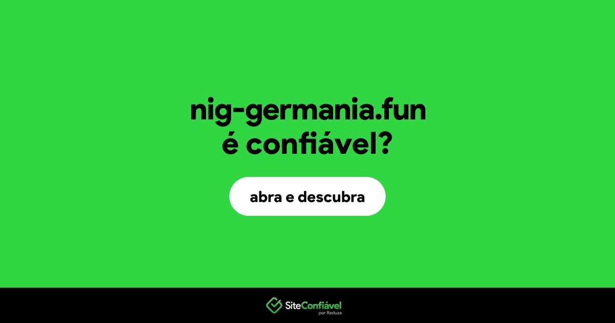 O site nig-germania.fun é confiável?