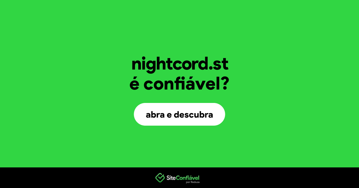 O site nightcord.st é confiável?