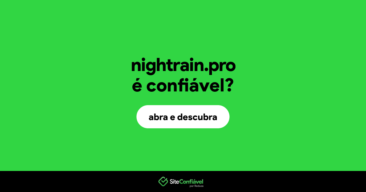 O site nightrain.pro é confiável?