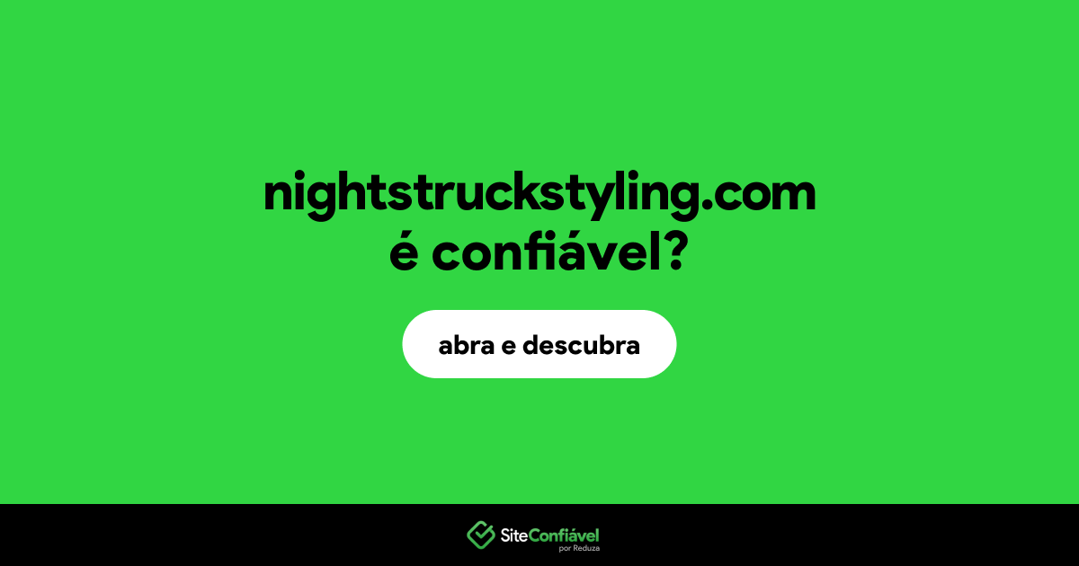 O site nightstruckstyling.com é confiável?