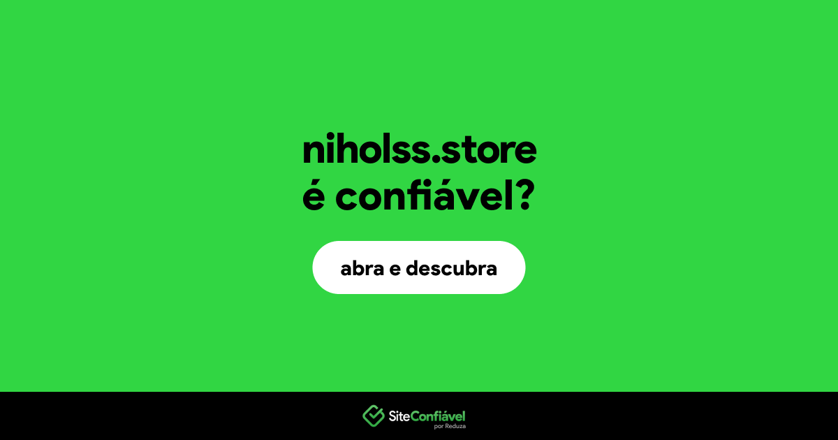 O site niholss.store é confiável?