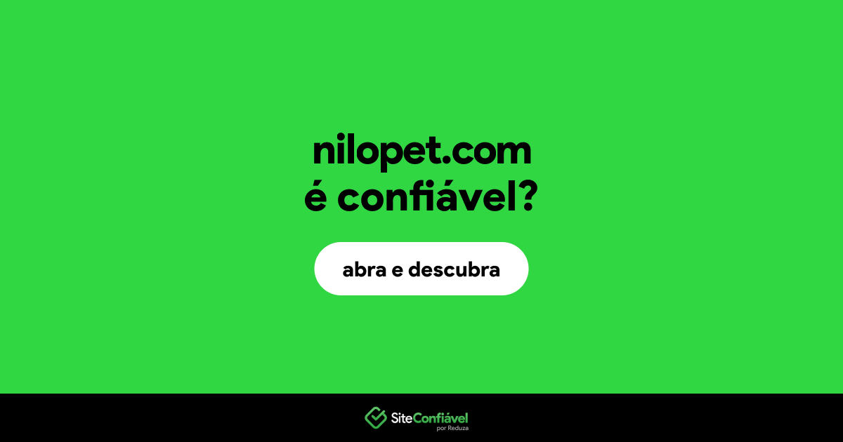 O site nilopet.com é confiável?