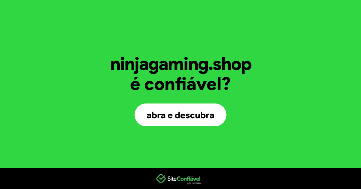 O site ninjagaming.shop é confiável?