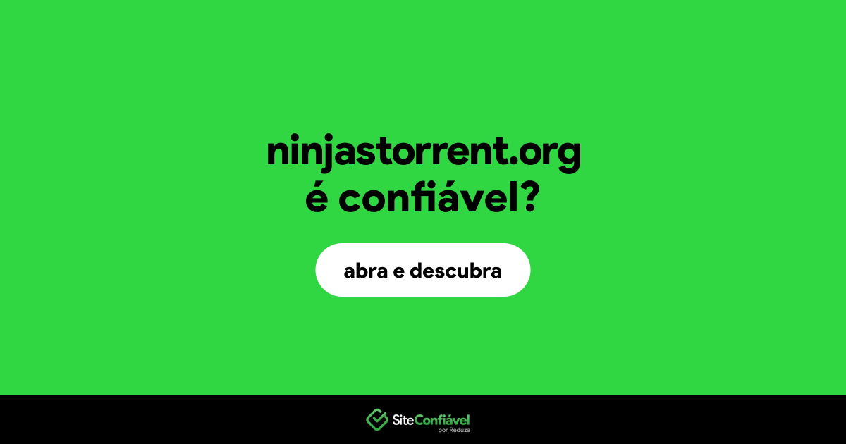 O site ninjastorrent.org é confiável?