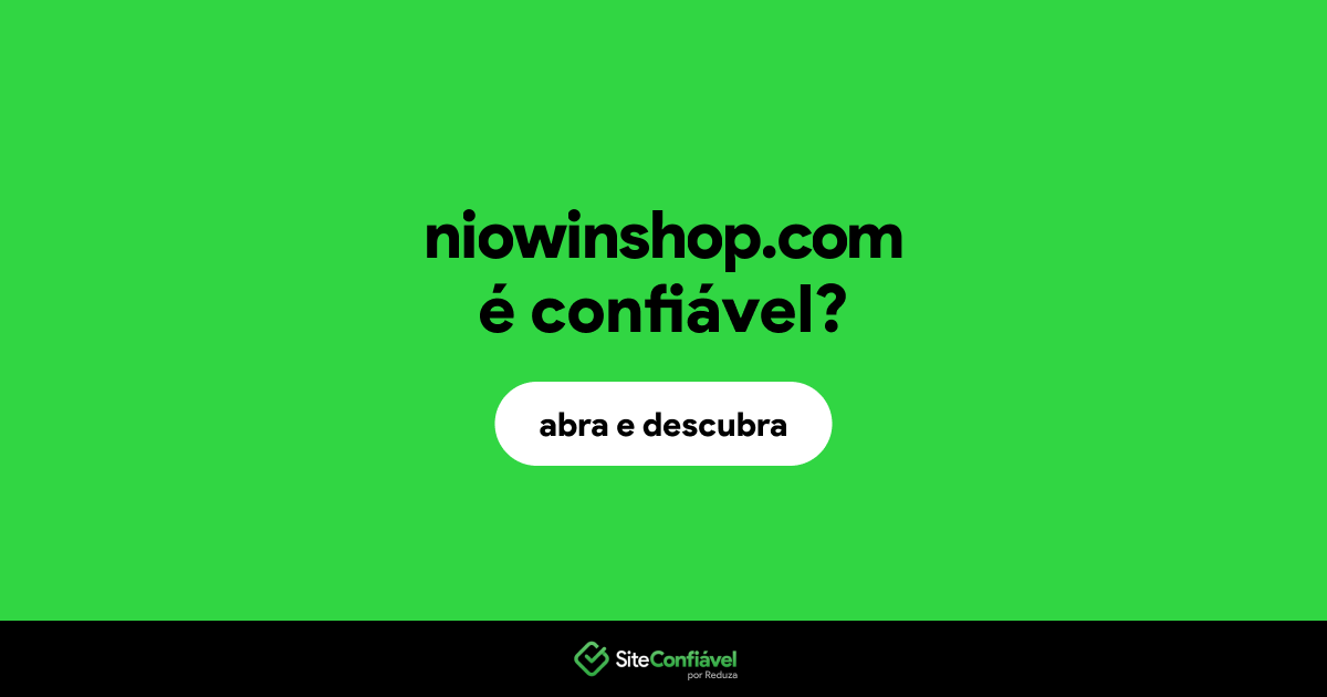O site niowinshop.com é confiável?