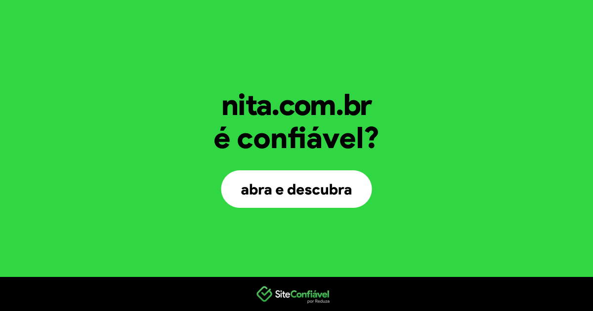 O site nita.com.br é confiável?