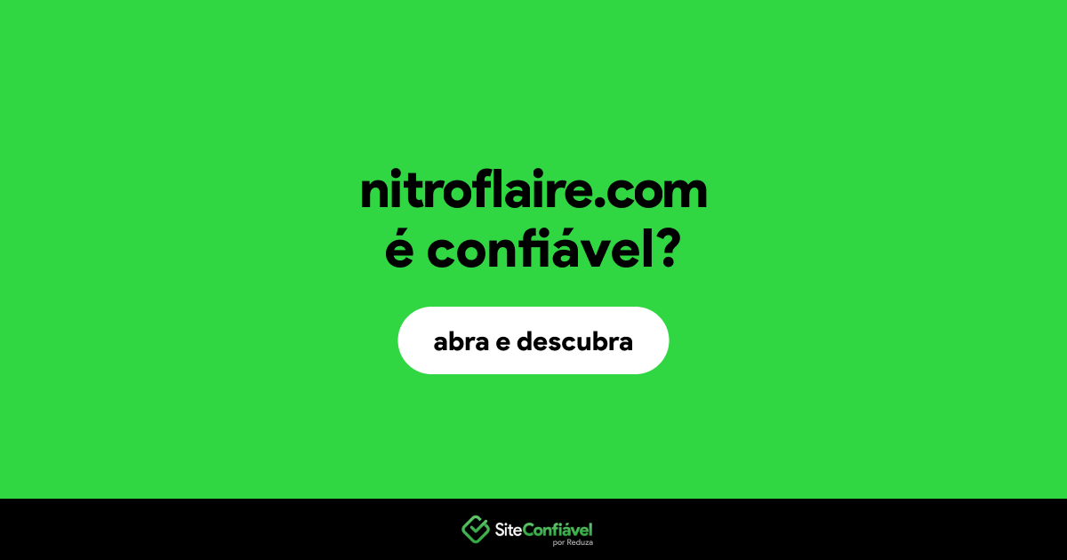 O site nitroflaire.com é confiável?
