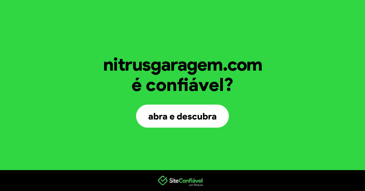 O site nitrusgaragem.com é confiável?