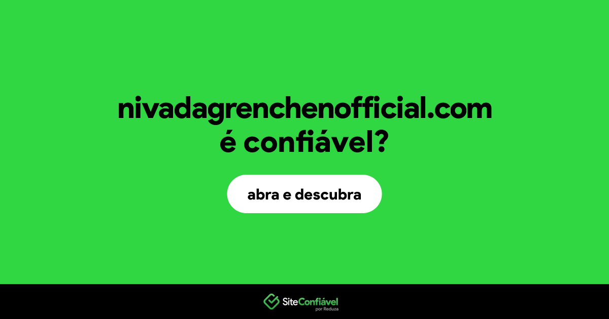 O site nivadagrenchenofficial.com é confiável?