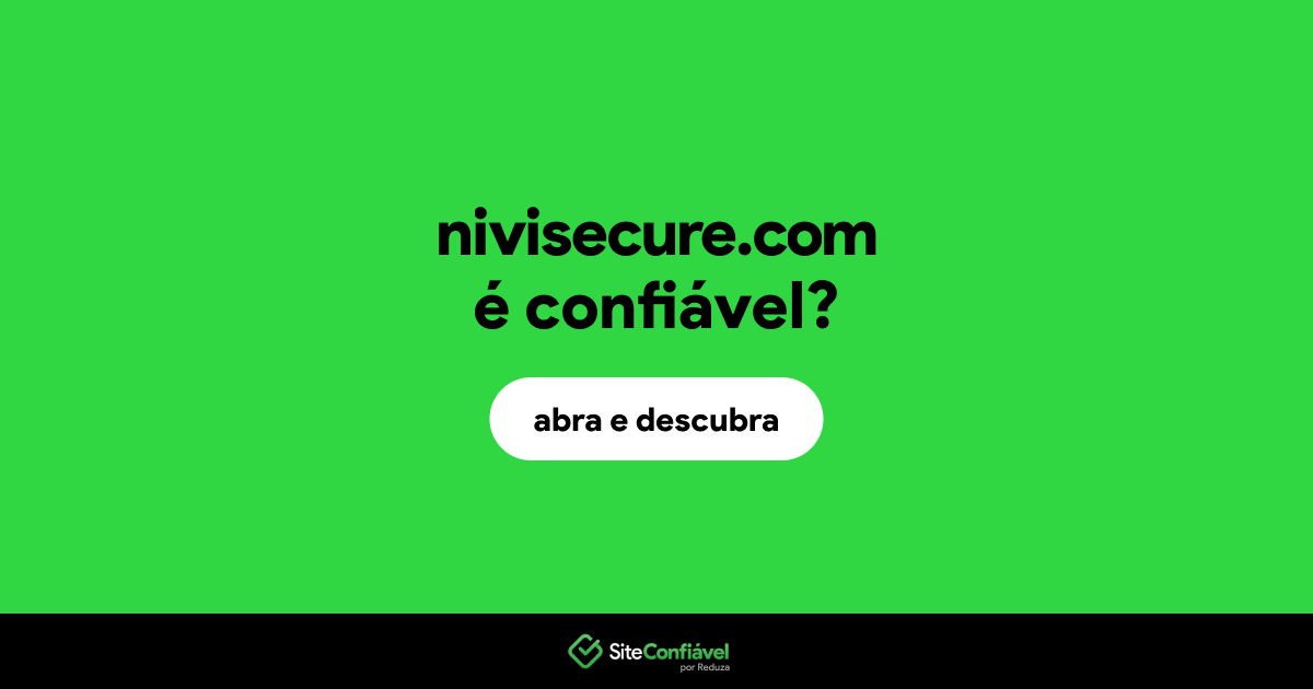 O site nivisecure.com é confiável?