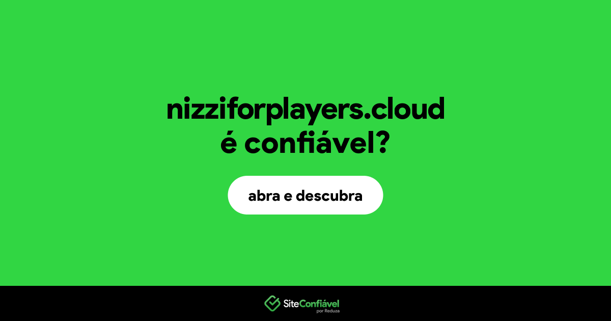 O site nizziforplayers.cloud é confiável?