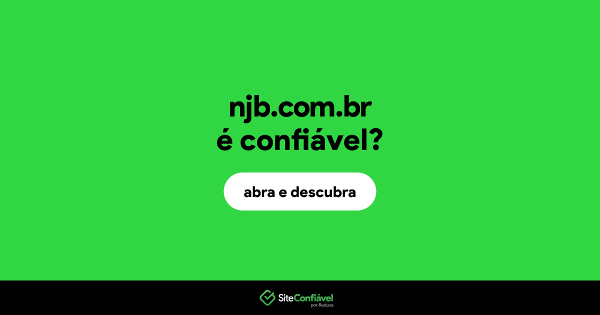 O site njb.com.br é confiável?