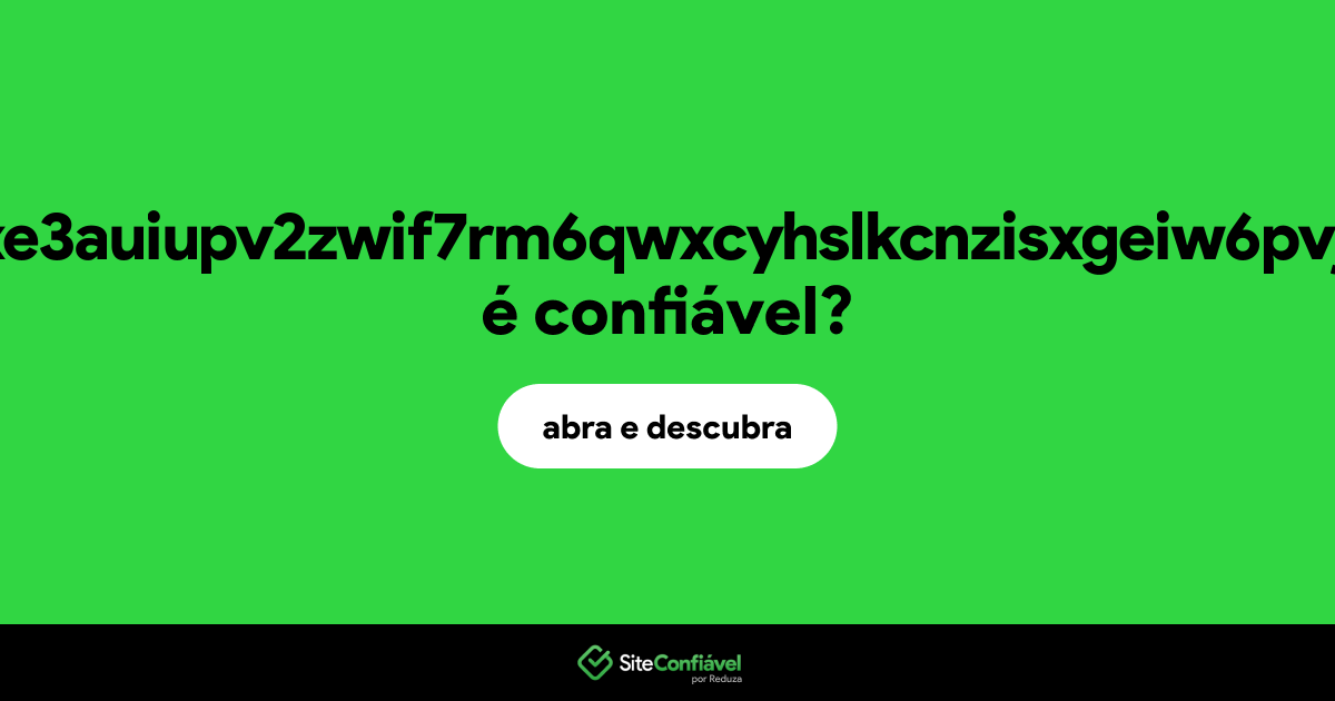 O site no6m4wzdexe3auiupv2zwif7rm6qwxcyhslkcnzisxgeiw6pvjsgafad.onion é confiável?