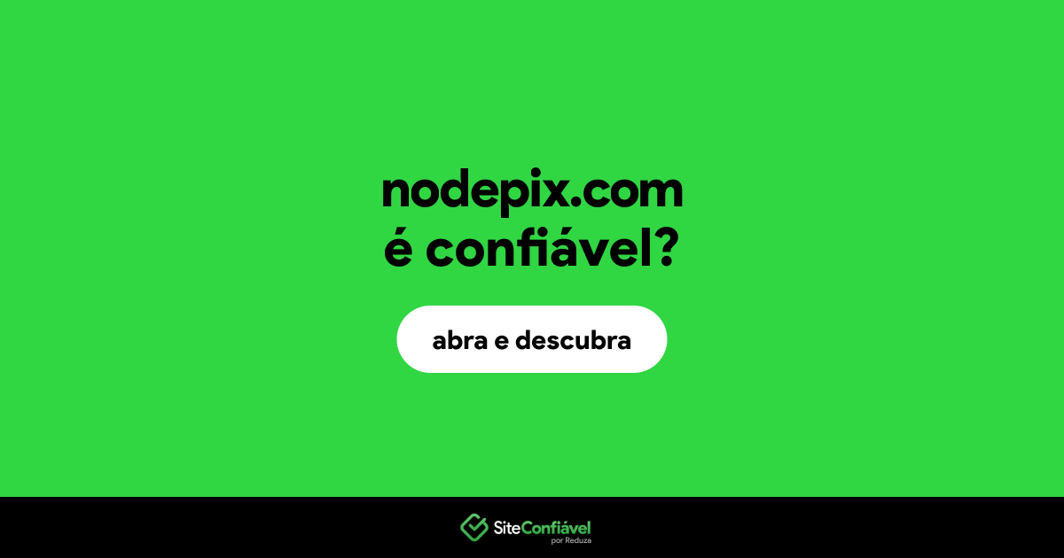 O site nodepix.com é confiável?