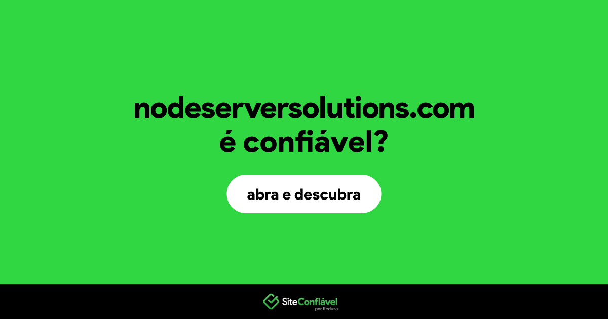 O site nodeserversolutions.com é confiável?