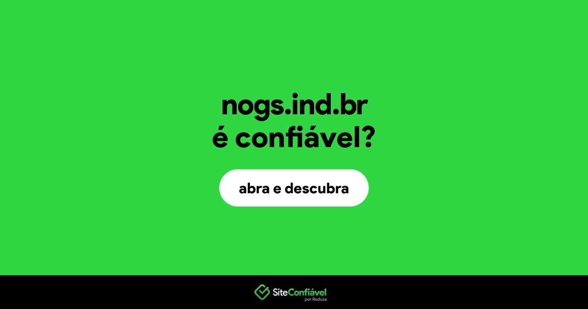 O site nogs.ind.br é confiável?
