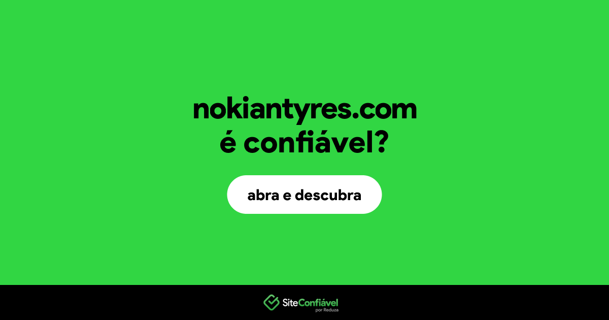 O site nokiantyres.com é confiável?