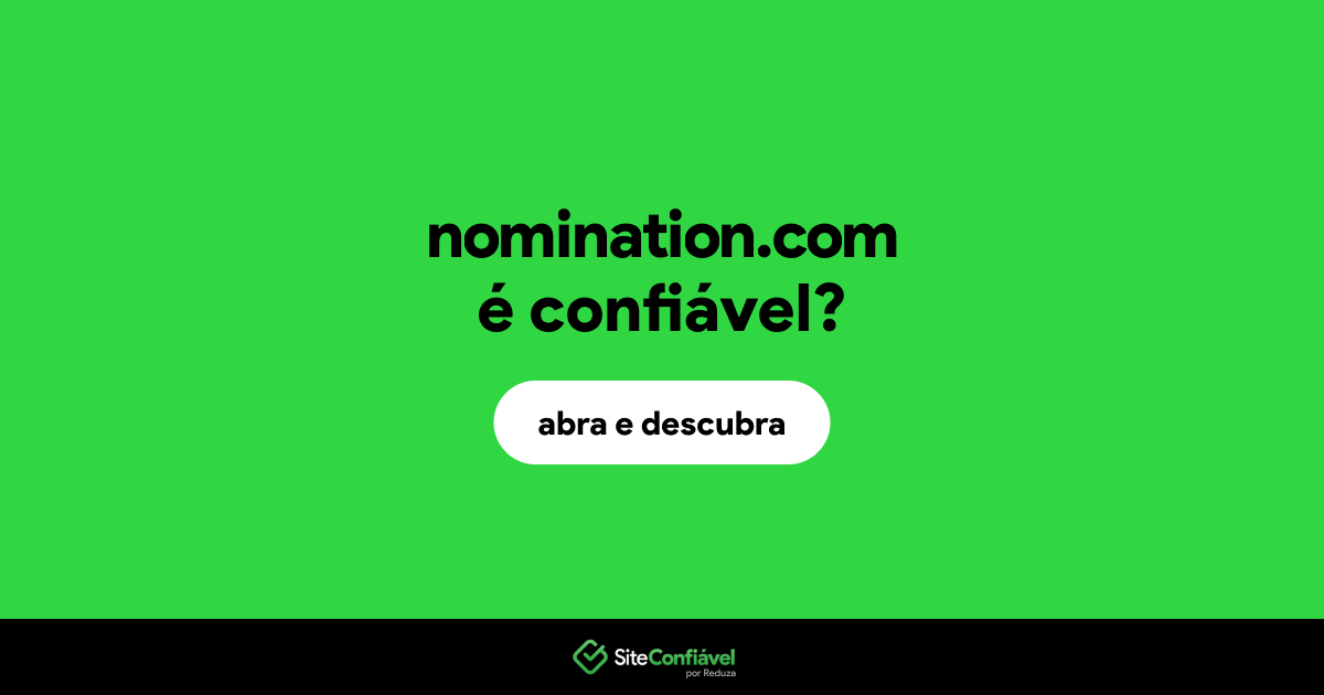 O site nomination.com é confiável?