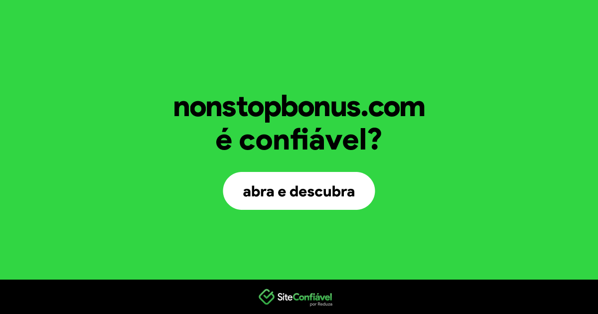 O site nonstopbonus.com é confiável?