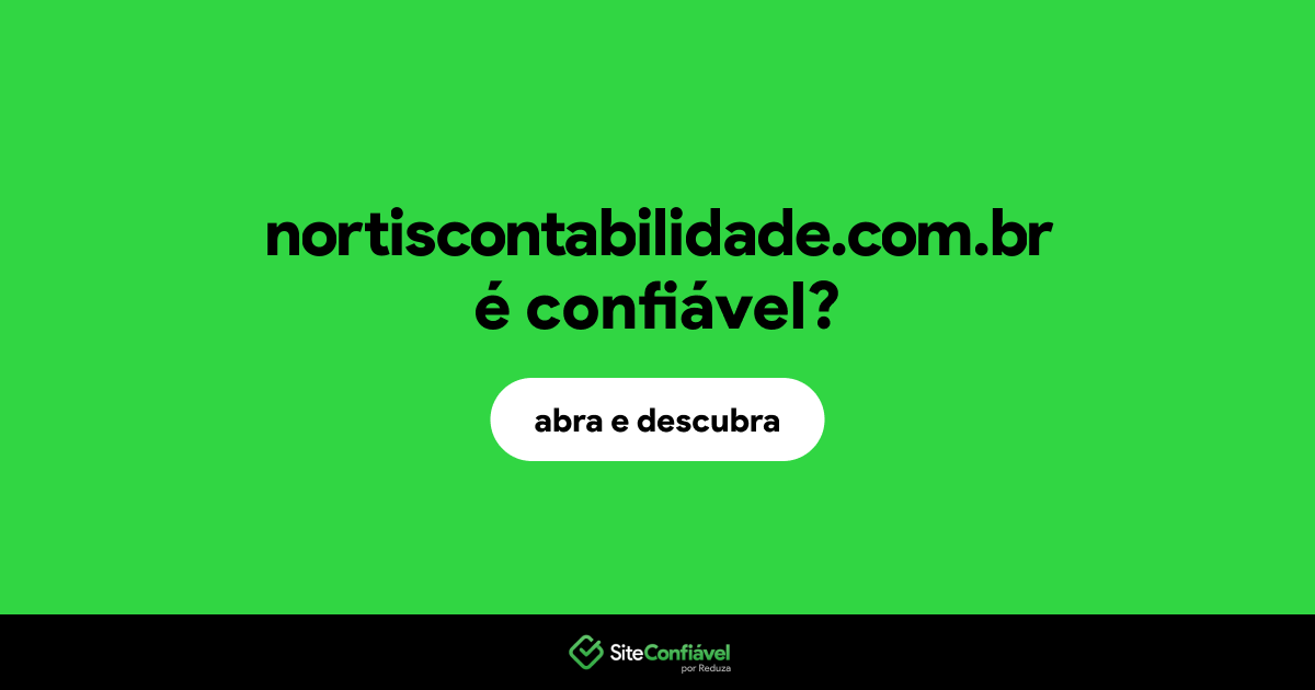 O site nortiscontabilidade.com.br é confiável?