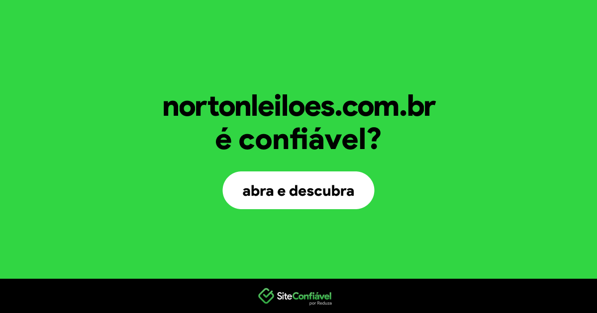 O site nortonleiloes.com.br é confiável?