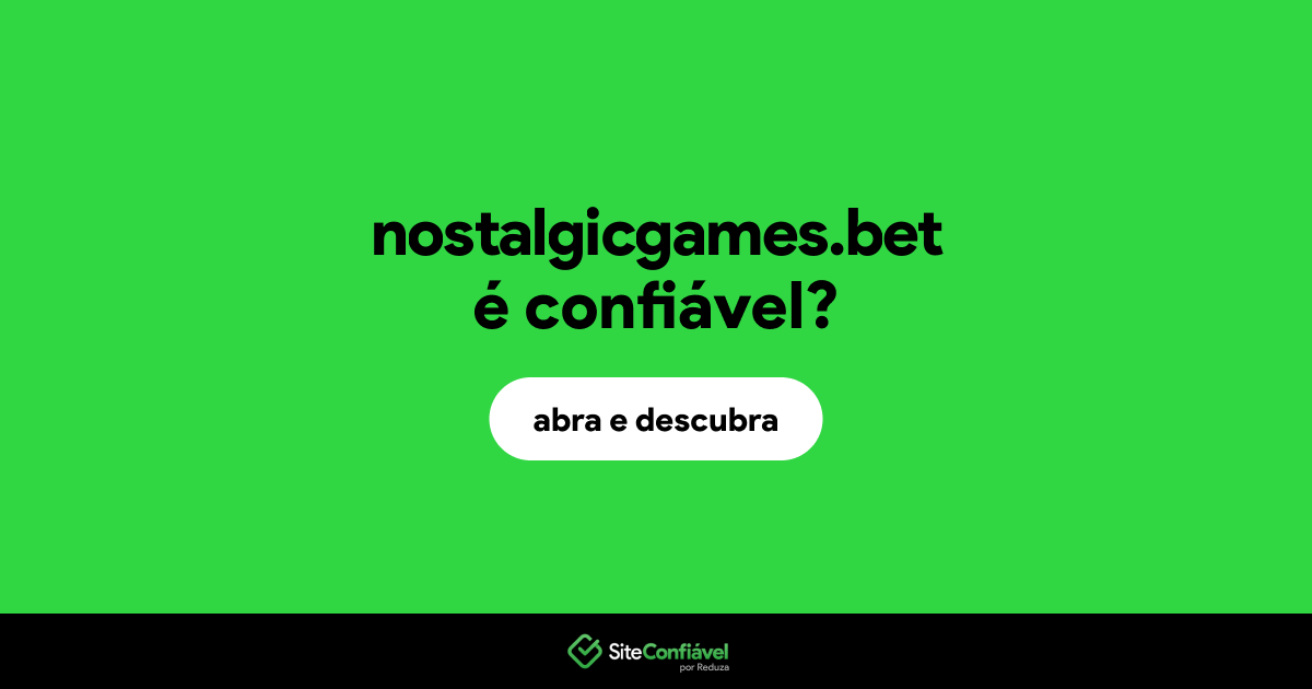 O site nostalgicgames.bet é confiável?