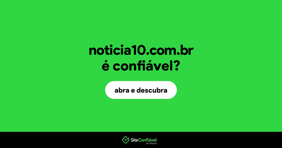 O site noticia10.com.br é confiável?