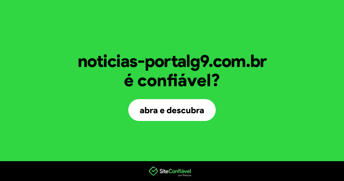 O site noticias-portalg9.com.br é confiável?