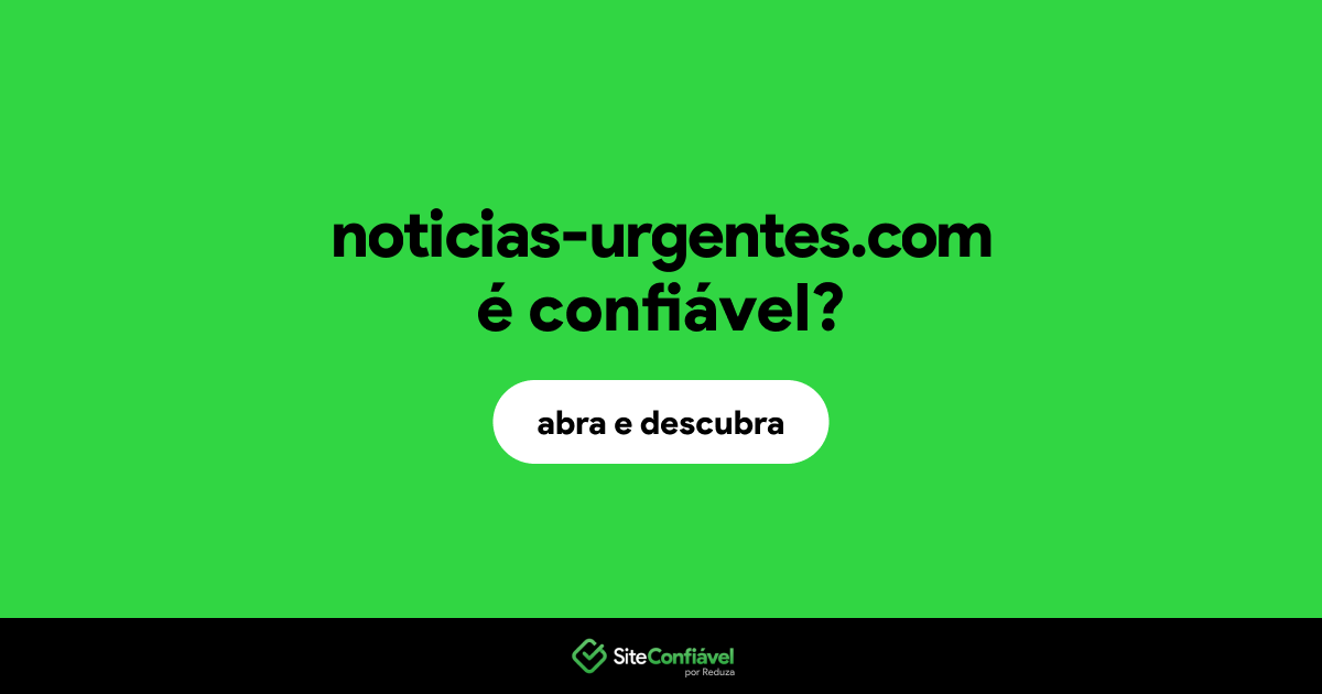 O site noticias-urgentes.com é confiável?