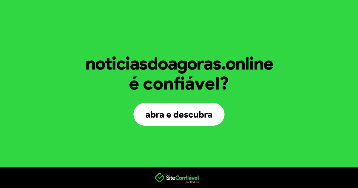 O site noticiasdoagoras.online é confiável?