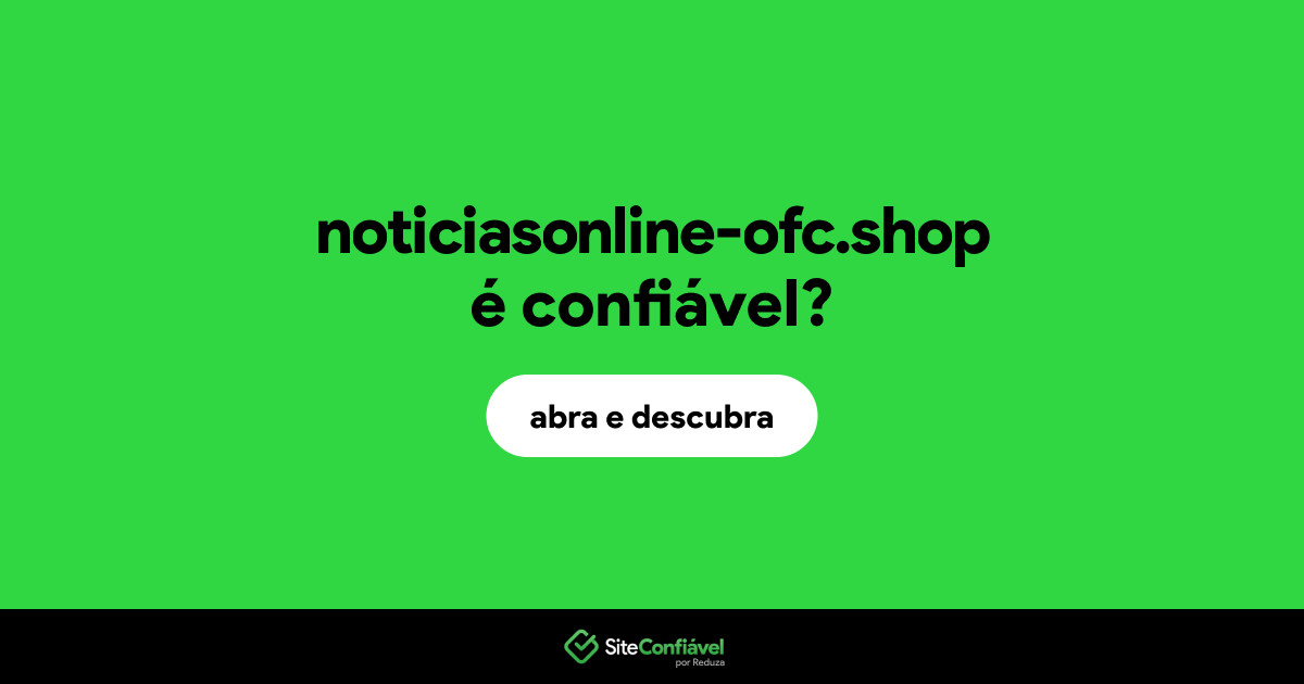 O site noticiasonline-ofc.shop é confiável?