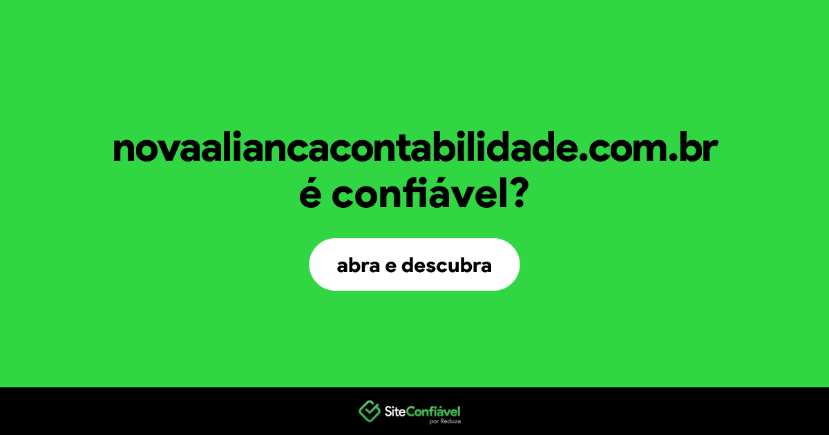 O site novaaliancacontabilidade.com.br é confiável?