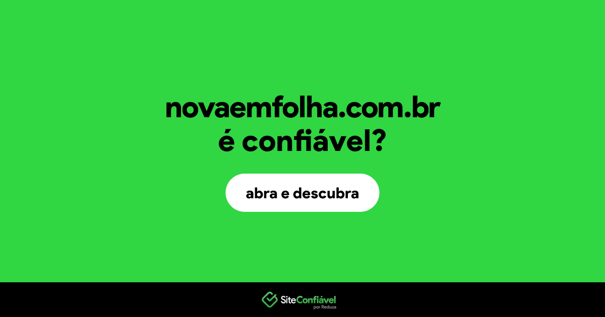 O site novaemfolha.com.br é confiável?