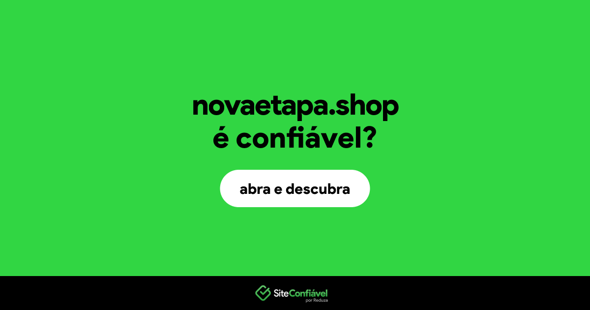 O site novaetapa.shop é confiável?