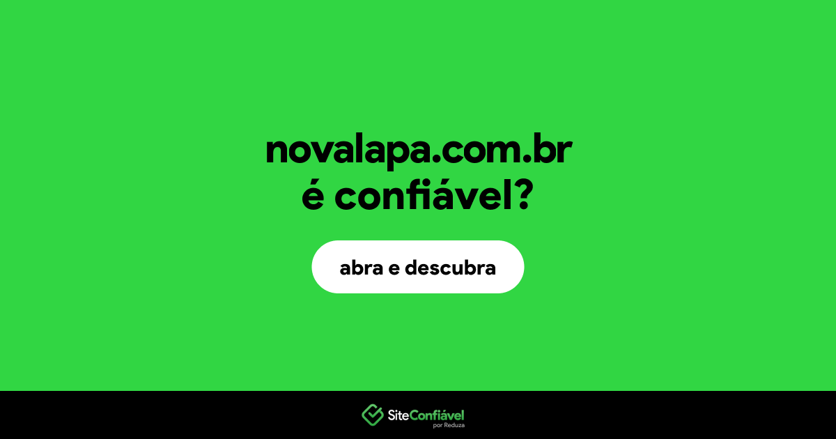 O site novalapa.com.br é confiável?