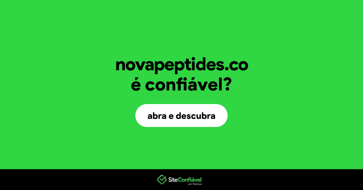 O site novapeptides.co é confiável?