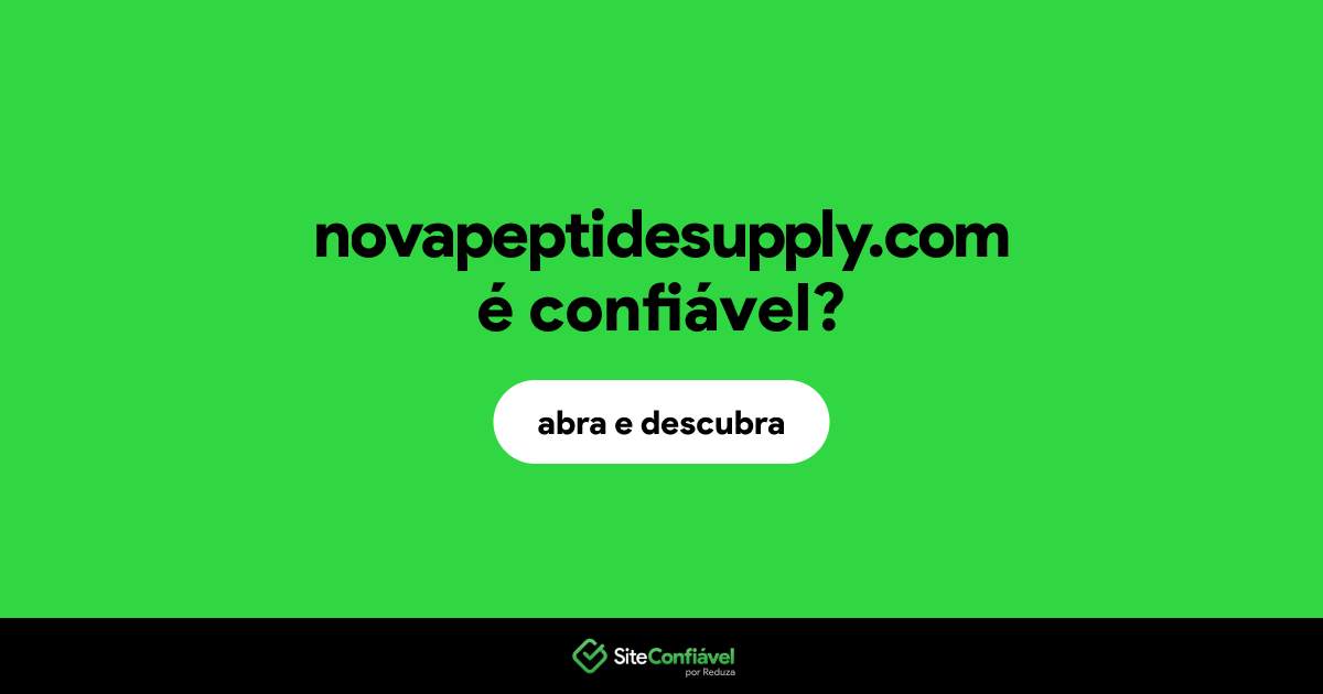O site novapeptidesupply.com é confiável?