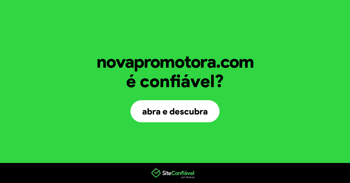O site novapromotora.com é confiável?