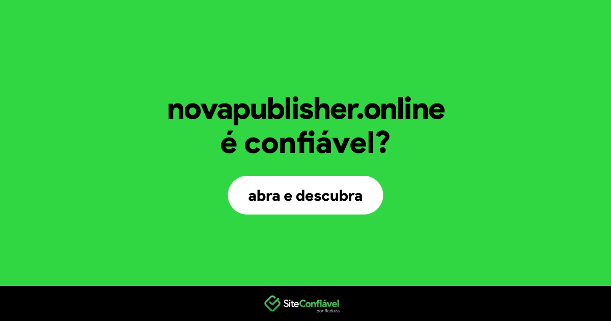 O site novapublisher.online é confiável?