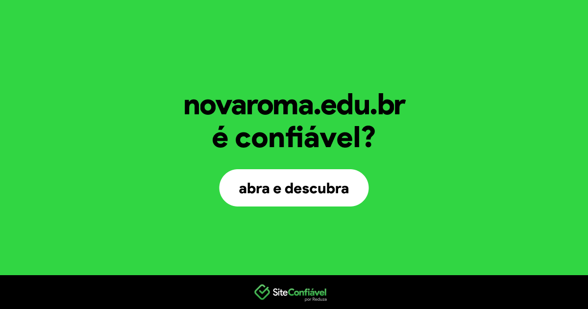 O site novaroma.edu.br é confiável?