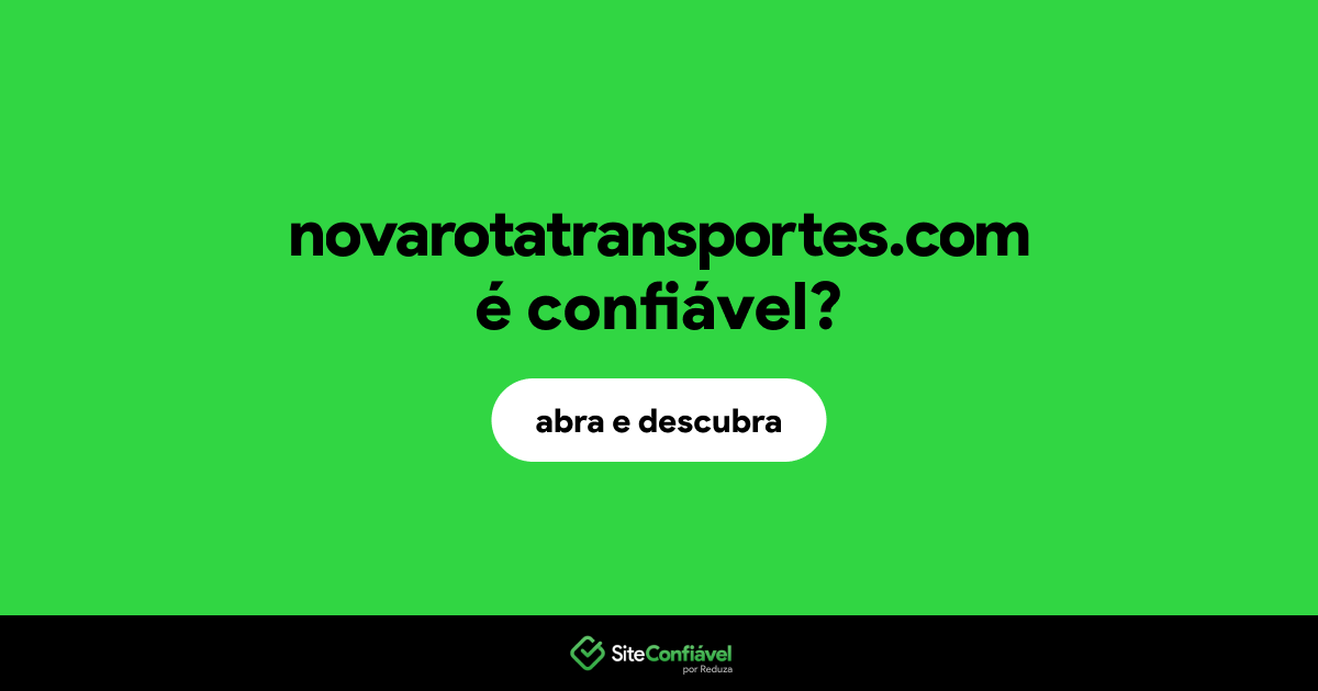O site novarotatransportes.com é confiável?