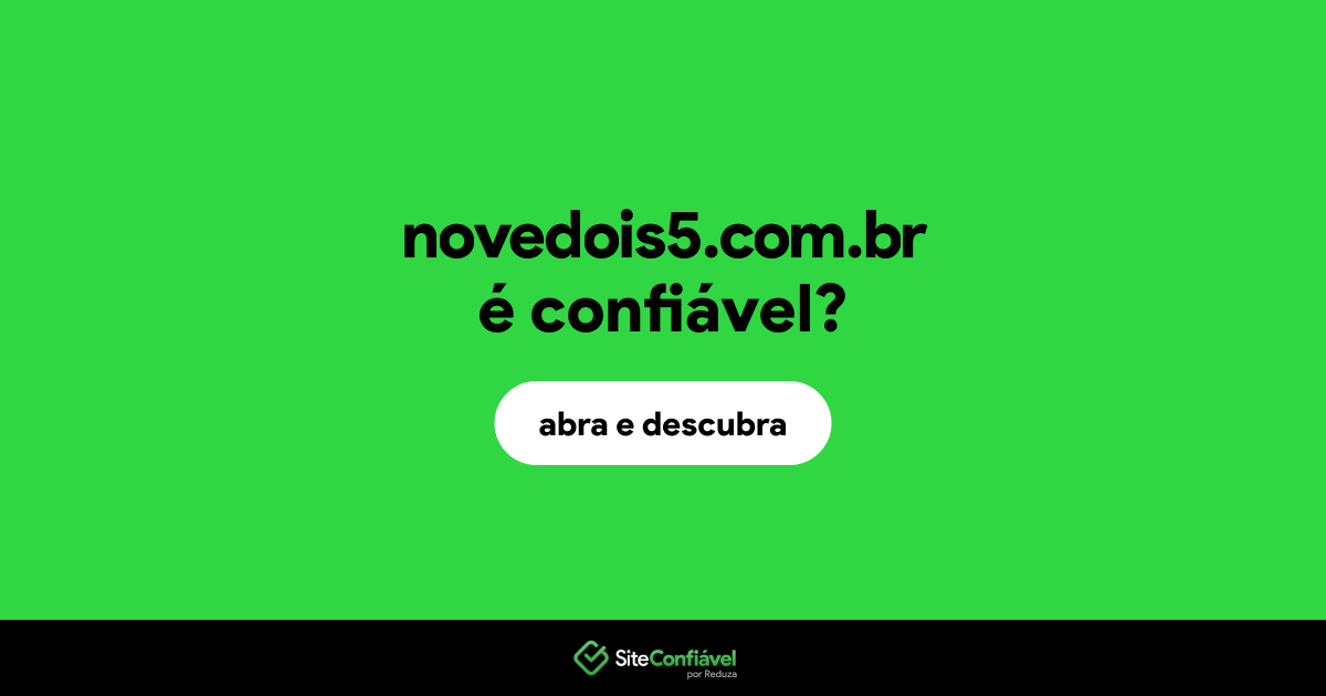 O site novedois5.com.br é confiável?