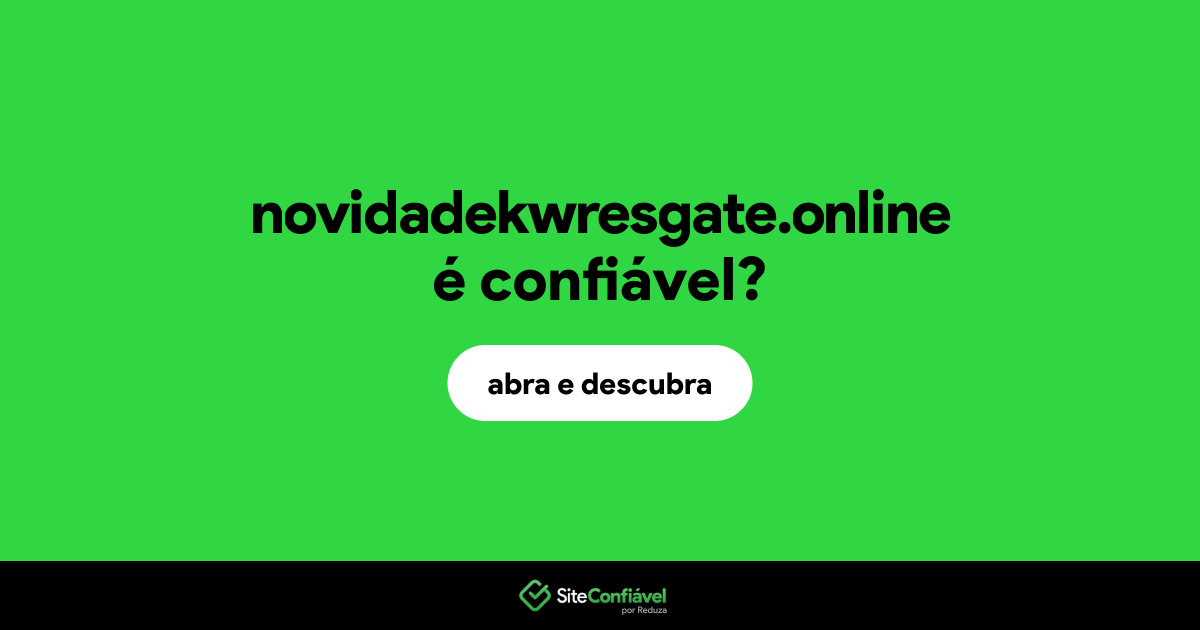 O site novidadekwresgate.online é confiável?